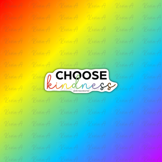 Choose Kindness Sticker
